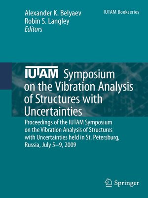 cover image of IUTAM Symposium on the Vibration Analysis of Structures with Uncertainties